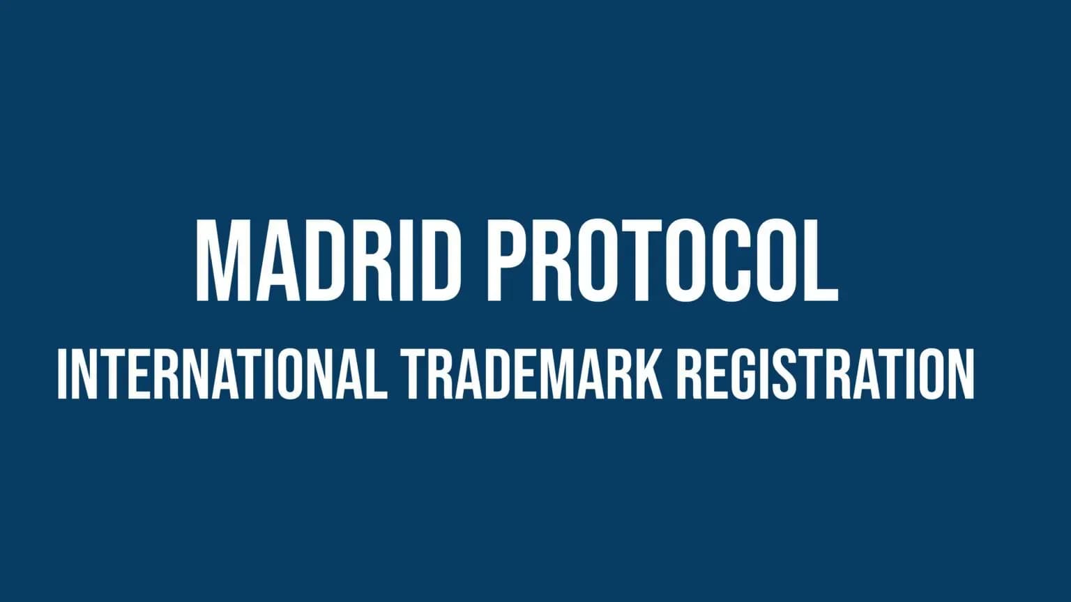 Conditions and procedures for filing international trademark registration applications originating from Vietnam under the Madrid System