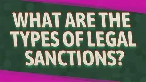 What are sanctions? Types of sanctions of legal norms