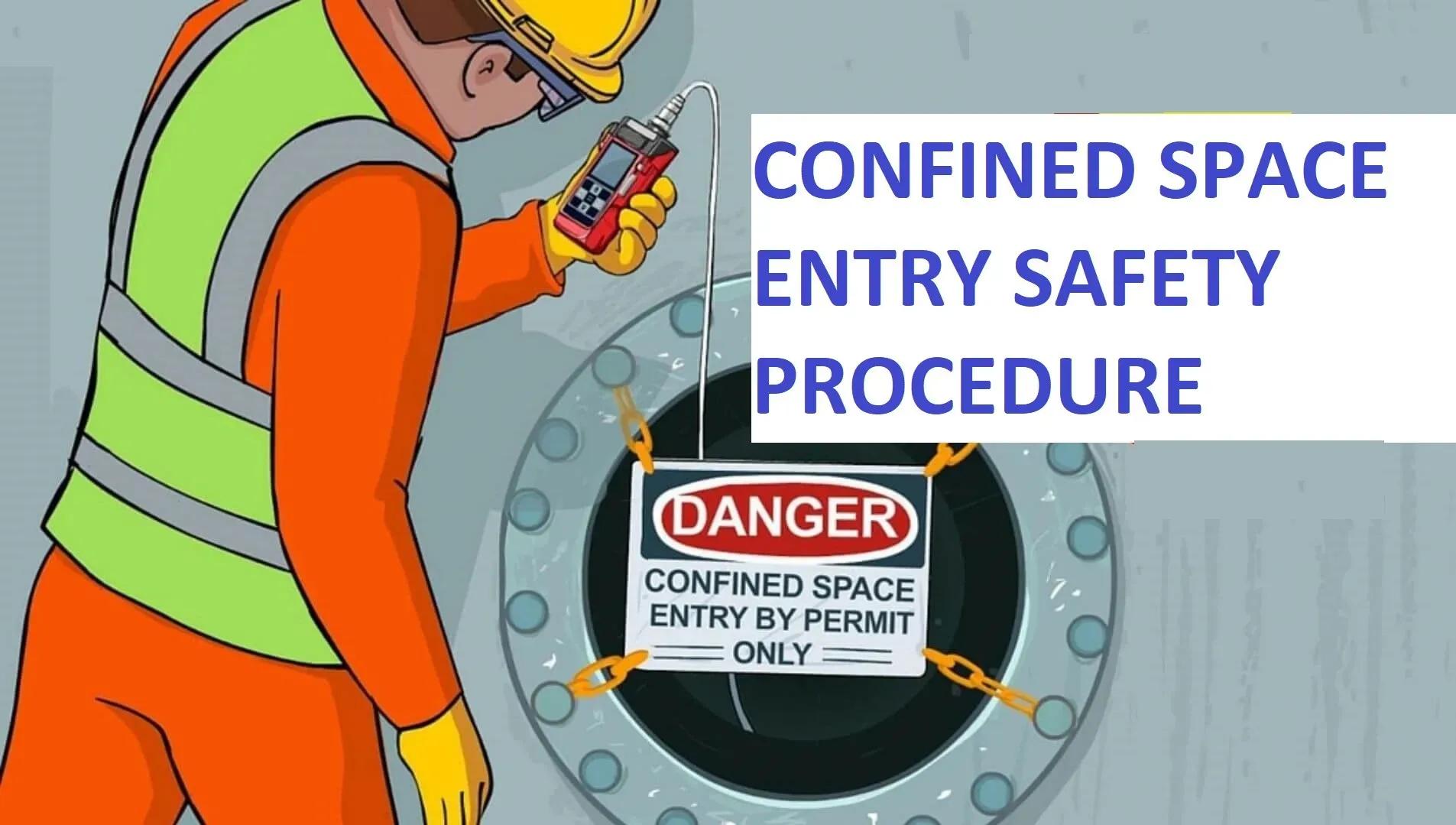 Regulations for entering and exiting confined spaces
