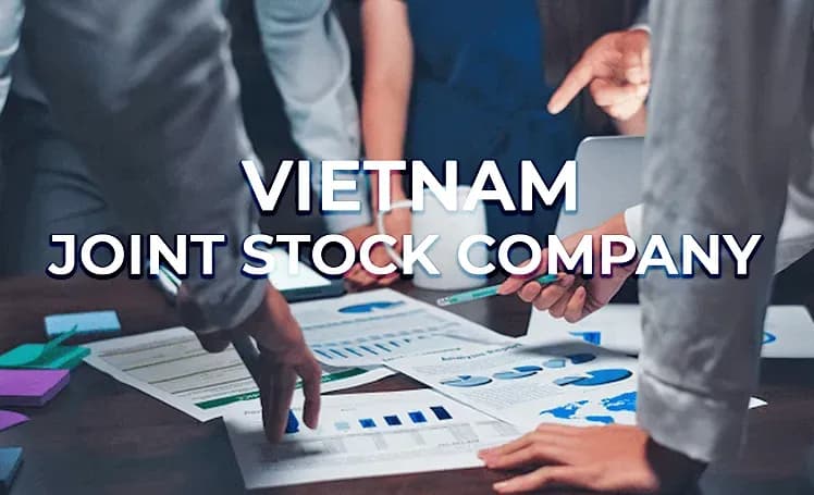 Learn about joint stock companies under Vietnamese law